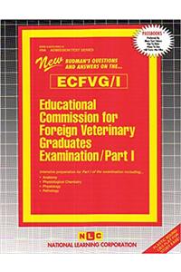 Educational Commission for Foreign Veterinary Graduates Examination (Ecfvg) Part I - Anatomy, Physiology, Pathology