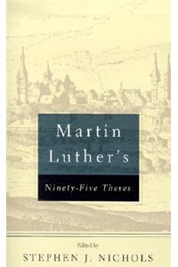 Martin Luther's Ninety-Five Theses