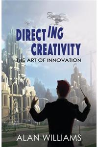 Directing Creativity