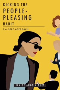 Kicking the People-Pleasing Habit