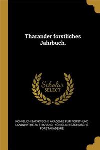 Tharander forstliches Jahrbuch.