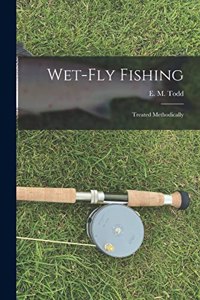 Wet-Fly Fishing