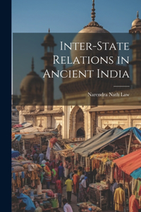 Inter-state Relations in Ancient India