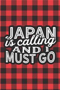 Japan Is Calling And I Must Go