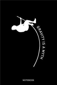 Gravity Is A Myth Notebook