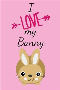 I Love my Bunny: Notizbuch als Geschenk zum Kaninchen und Hasen DIN A5 Notizheft (6x9) Liniert 108 Seiten mit Linien Notizblock Journal Notizen Tagebuch