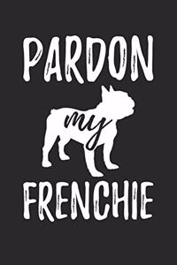 French Bulldog Notebook - Funny Gift for French Bulldog Lovers - French Bulldog Journal