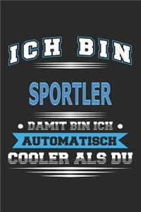 Ich bin Sportler Damit bin ich automatisch cooler als du