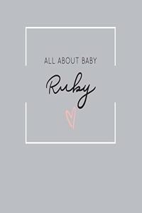 All About Baby Ruby