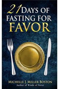 21 Days of Fasting for Favor