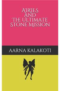 Airies and the Ultimate Stone Mission