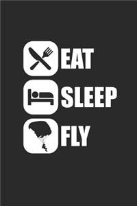Eat Sleep Fly