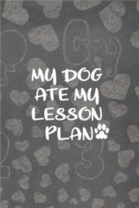 My Dog Ate My Lesson Plan