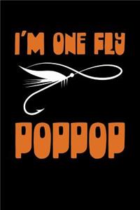 I'm One Fly PopPop: (Lined Notebook 6x9)