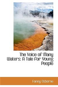 The Voice of Many Waters