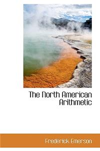 The North American Arithmetic