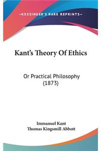 Kant's Theory of Ethics