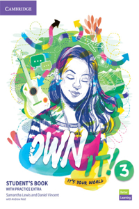 Own It! Level 3 Student's Book with Practice Extra