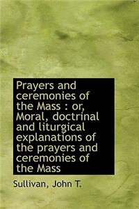 Prayers and Ceremonies of the Mass