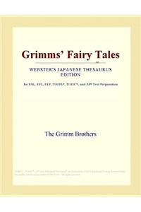 Grimms' Fairy Tales (Webster's Japanese Thesaurus Edition)