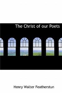 The Christ of Our Poets