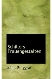 Schillers Frauengestalten