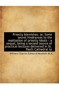 Priestly Blemishes