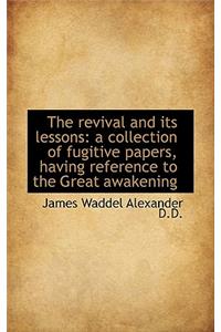 The Revival and Its Lessons