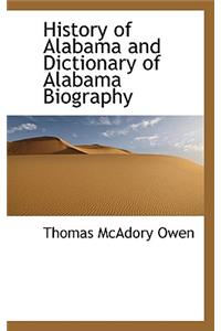 History of Alabama and Dictionary of Alabama Biography