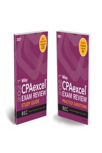 Wiley Cpaexcel Exam Review 2021 Study Guide + Question Pack