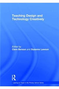 Teaching Design and Technology Creatively