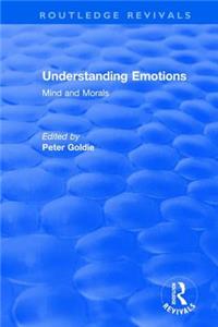 Understanding Emotions: Mind and Morals
