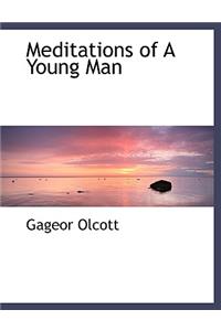 Meditations of a Young Man