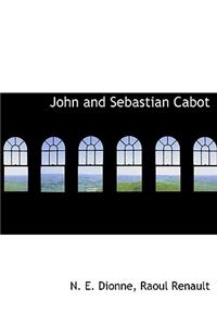 John and Sebastian Cabot
