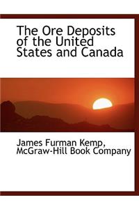 The Ore Deposits of the United States and Canada