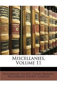 Miscellanies, Volume 11