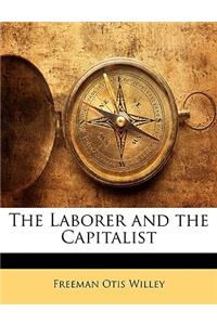 The Laborer and the Capitalist