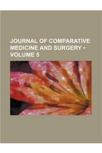 Journal of Comparative Medicine and Surgery (Volume 5)