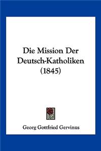 Mission Der Deutsch-Katholiken (1845)
