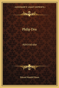 Philip Dru