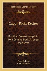 Cappy Ricks Retires