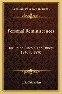 Personal Reminiscences