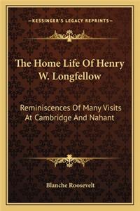 Home Life of Henry W. Longfellow