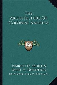 Architecture of Colonial America