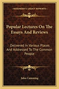 Popular Lectures on the Essays and Reviews