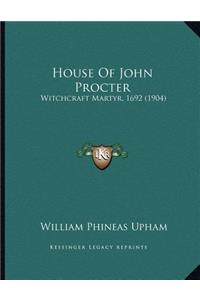 House Of John Procter