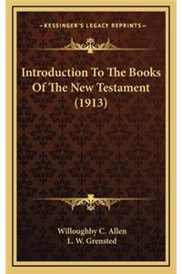 Introduction to the Books of the New Testament (1913)