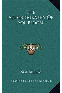The Autobiography of Sol Bloom