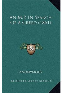 An M.P. in Search of a Creed (1861)