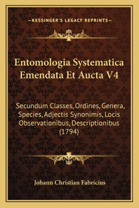 Entomologia Systematica Emendata Et Aucta V4